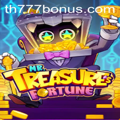 Exploring the Exciting World of MrTreasuresFortune: A Comprehensive Guide to TH777 Adventure